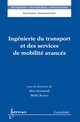 Ingénierie du transport et des services de mobilité avancés De HAMMADI Slim et KSOURI Mekki - HERMES SCIENCE PUBLICATIONS / LAVOISIER