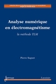 Analyse numérique en électromagnétisme : la méthode TLM (Collection Micro et nanoélectronique micro et nanosystèmes) De SAGUET Pierre - HERMES SCIENCE PUBLICATIONS / LAVOISIER
