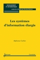Les systèmes d'information élargis (Coll. management et informatique) De CARLIER Alphonse - HERMES SCIENCE PUBLICATIONS / LAVOISIER