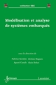 Modélisation et analyse de systèmes embarqués De CANALS Agusti, DOHET Alain, HUGUES Jérôme et KORDON Fabrice - HERMES SCIENCE PUBLICATIONS / LAVOISIER