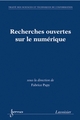 Recherches ouvertes sur le numérique De PAPY Fabrice - HERMES SCIENCE PUBLICATIONS / LAVOISIER