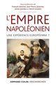 L'Empire napoléonien De Jean-Pierre Jessenne, Hervé Leuwers, François Antoine et Anne Jourdan - Armand Colin