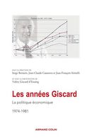 Les années Giscard De Serge Berstein, Jean-François Sirinelli et J.-Cl. Casanova - Armand Colin