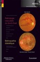 Pathologie vasculaire du fond d'oeil / Rétinopathie diabétique (Coll. Coffret rétine, n°3) De Alain GAUDRIC, Bénédicte DUPAS et Pascale MASSIN - MEDECINE SCIENCES PUBLICATIONS