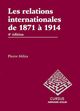 Les relations internationales de 1871 à 1914 - 4e édition De Pierre Milza - Armand Colin