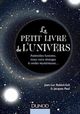 Le petit livre de l'Univers De Jacques Paul et Jean-Luc Robert-Esil - Dunod
