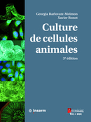 Culture de cellules animales (3° éd.) De Georgia BARLOVATZ-MEIMON et Xavier RONOT - TECHNIQUE & DOCUMENTATION