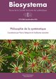 Biosystema : Philosophie de la systématique - n°24/2005 (réédition 2014) De Guillaume Lecointre et Pierre Deleporte - Editions Matériologiques