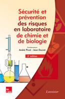 Sécurité et prévention des risques en laboratoire de chimie et de biologie (3° Éd.) De André PICOT  et Jean DUCRET - TECHNIQUE & DOCUMENTATION