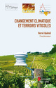 Changement climatique et territoires viticoles De Hervé QUENOL - TECHNIQUE & DOCUMENTATION