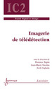Imagerie de télédétection  De Florence Tupin, Jean-Marie Nicolas et Jordi Inglada - HERMES SCIENCE PUBLICATIONS / LAVOISIER