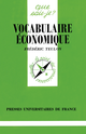 Vocabulaire économique De Frédéric Teulon - Que sais-je ?
