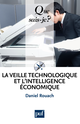 La veille technologique et l'intelligence économique De Daniel Rouach - Que sais-je ?