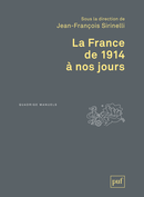 La France de 1914 à nos jours De Jean-François Sirinelli - Presses Universitaires de France