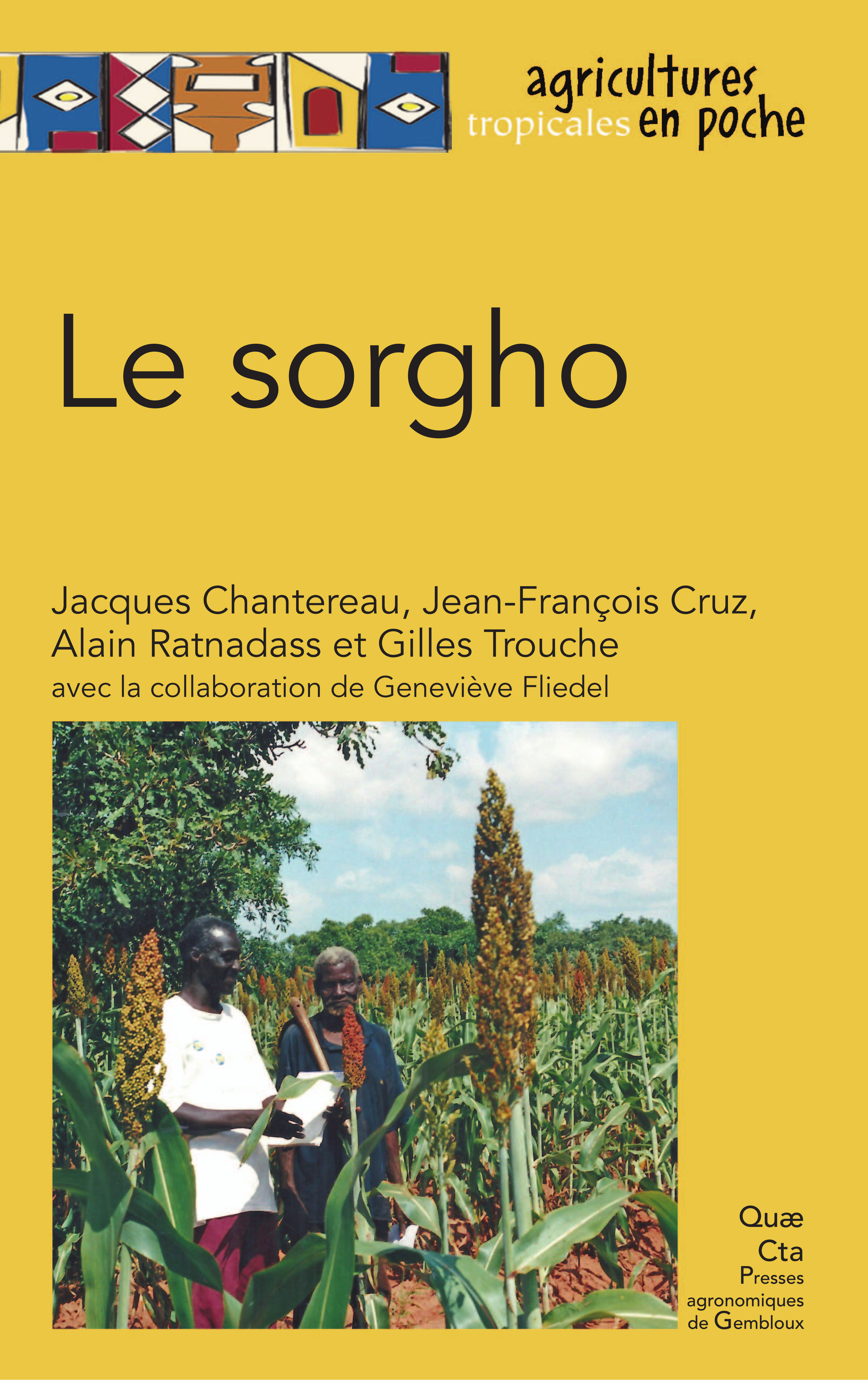 Le sorgho De Jacques Chantereau, Jean-François Cruz, Alain Ratnadass et Gilles Trouche - Quæ
