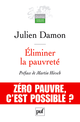 Éliminer la pauvreté De Julien DAMON - Presses Universitaires de France