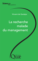 La recherche malade du management De Vincent de Gaulejac - Quæ