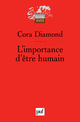 L'importance d'être humain De Cora Diamond - Presses Universitaires de France