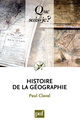 Histoire de la géographie De Paul Claval - Que sais-je ?