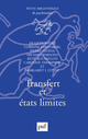 Transfert et états limites De Caroline Thompson et Jacques André - Presses Universitaires de France