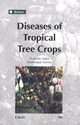 Diseases of Tropical Tree Crops De Dominique Mariau - Quæ