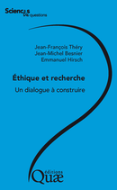 Ethique et recherche De Jean-Michel Besnier, Jean-François Théry et Emmanuel Hirsch - Quæ
