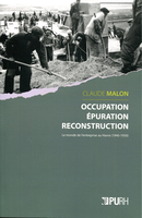 Occupation, épuration, reconstruction. Le monde de l'entreprise au Havre (1940-1950) De Claude Malon - Publications de l'Université de Rouen