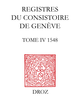 Registres du consistoire de Genève au temps de Calvin De Wallace Mcdonald - Librairie Droz