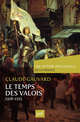 Le temps des Valois De Claude Gauvard - Presses Universitaires de France