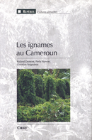 Les ignames au Cameroun De Roland Dumont, Perla Hamon et Christian Seignobos - Quæ
