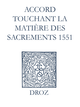 Recueil des opuscules 1566. Accord touchant la matière des sacrements (1551) De Laurence Vial-Bergon - Librairie Droz