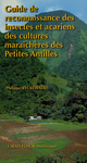 Guide de reconnaissance des insectes et acariens des cultures maraîchères des Petites Antilles De Philippe Ryckewaert - Quæ