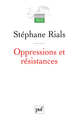 Oppressions et résistances De Stéphane Rials - Presses Universitaires de France
