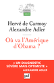 Où va l'Amérique d'Obama ? De Hervé de Carmoy - Presses Universitaires de France