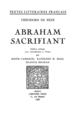 Abraham sacrifiant De Théodore de Bèze - Librairie Droz