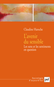 L'avenir du sensible De Claudine Haroche - Presses Universitaires de France
