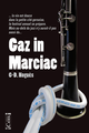 Gaz in Marciac De G.-D. Noguès - Cairn