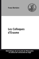 Les Colloques d’Érasme De Franz Bierlaire - Presses universitaires de Liège