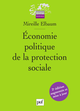 Économie politique de la protection sociale De Mireille Elbaum - Presses Universitaires de France