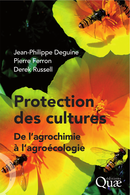 Protection des cultures De Jean-Philippe Deguine, Pierre Ferron et Derek Russell - Quæ