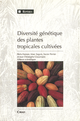Diversité génétique des plantes tropicales cultivées De Perla Hamon, Marc Seguin, Xavier Perrier et Jean-Christophe Glaszmann - Quæ