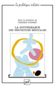 La gouvernance des innovations médicales De Virginie Tournay - Presses Universitaires de France