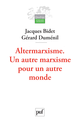 Altermarxisme De Gérard Duménil et Jacques Bidet - Presses Universitaires de France