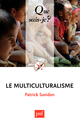 Le multiculturalisme De Patrick Savidan - Que sais-je ?