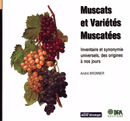 Muscats et variétés muscatées De André Bronner - Quæ