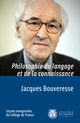 Philosophie du langage et de la connaissance De Jacques Bouveresse - Collège de France