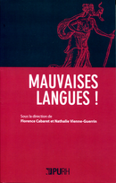 Mauvaises langues ! De Florence Cabaret et Nathalie Vienne-Guerrin - Publications de l'Université de Rouen