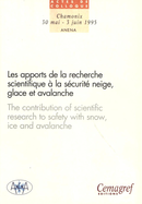 Les apports de la recherche scientifique à la sécurité neige, glace et avalanche De François Sivardière - Quæ