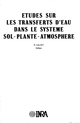 Etudes sur les transferts d'eau dans le système sol-plante-atmosphère De Raoul Calvet - Quæ
