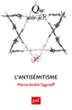 L'antisémitisme De Pierre-André Taguieff - Que sais-je ?